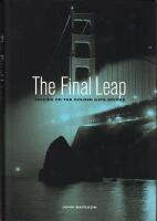 The Final Leap: Suicide on The Golden Gate Bridge