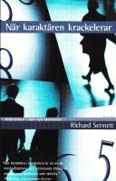 N&auml;r karakt&auml;ren krackelerar