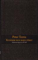 Kvinnor och barn f&ouml;rst. Nedmonteringen av AT-289