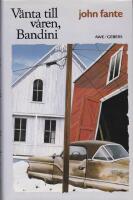 V&auml;nta till v&aring;ren, Bandini