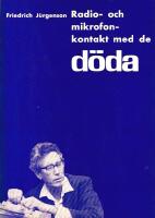 Radio- och mikrofonkontakt med de d&ouml;da