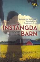 Inst&auml;ngda barn. Vittnesm&aring;l fr&aring;n Ystadsfamiljen, Brom&ouml;llafallet och Pastorpappans d&ouml;ttrar