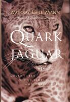 The Quark and the Jaguar: Adventures in the Simple and the Complex (Signed!)