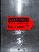 Expeditionen. Min k&auml;rlekshistoria
