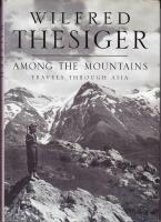 Among the Mountains: Travels Through Asia