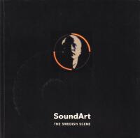 SoundArt - Swedish Contemporary Sound Artists