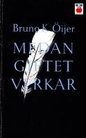Medan giftet verkar