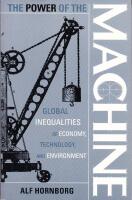 The Power of the Machine: Global Inequalities of Economy, Technology and Environment