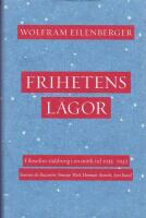 Frihetens l&aring;gor. Filosofins r&auml;ddning i en m&ouml;rk tid 1933&ndash;1943. Simone de Beauvoir, Simone Weil, Hannah Arendt, Ayn Rand