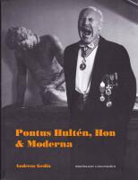 Pontus Hult&eacute;n, Hon & Moderna
