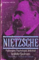 Nietzsche: Philosopher, Psychologist, Antichrist
