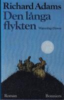 Den l&aring;nga flykten