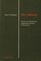 The Sublime: Precursors and British Eighteenth-century Conceptions