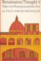 Renaissance Thought: Papers on Humanism and the Arts