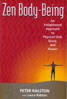 Zen Body-Being: An Enlightened Approach to Physical Skill, Grace and Power