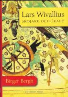 Lars Wivallius. Skojare och skald