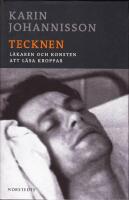 Tecknen. L&auml;karen och konsten att l&auml;sa kroppar