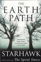 The Earth Path: Grunding Your Spirit in the Rhythms of Nature