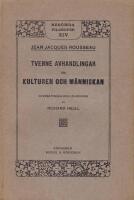 Tvenne avhandlingar om Kulturen och m&auml;nniskan