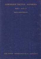 Cornelius Tacitus. Annalen. Band I - Buch 1-3; Band II - Buch 4-6; Band III - Buch 11-13. Erl&auml;utert und mit einer Einleitung versehen von Erich Koestermann. 3 volumes (of 4).