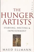 The Hunger Artist: Starving, Writing and Imprisonment