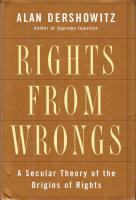 Rights from Wrongs: A Secular Theory of the Origins of Rights