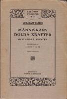 M&auml;nniskans dolda krafter och andra essayer