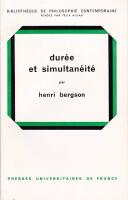 Dur&eacute;e et simultan&eacute;it&eacute;. A propos de la th&eacute;orie d'Einstein