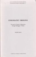 Enigmatic Origins: Tracing the Theme of Historicity through Heidegger's Works