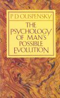 The Psychology of Man's Possible Evolution