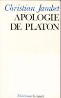 Apologie de Platon. Essais de m&eacute;taphysique
