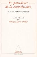 Les Paradoxes de la connaissance. Essais sur la M&eacute;non de Platon