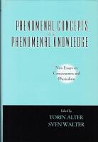 Phenomenal Concepts and Phenomenal Knowledge: New Essays on Consciousness and Physicalism
