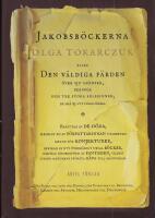 Jakobsb&ouml;ckerna, eller Den v&auml;ldiga f&auml;rden &ouml;ver sju gr&auml;nser, fem spr&aring;k och tre stora religioner, de sm&aring; ej att f&ouml;rgl&ouml;mma
