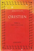 Orestien - Agamemnon / Gravoffret / Eumeniderna