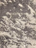 Marmorbruket p&aring; Kolm&aring;rden