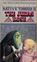 The Judas Rose