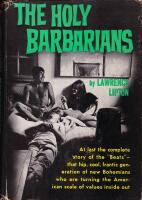 The Holy Barbarians: The Complete Stoy of the Beats