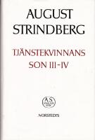 Tj&auml;nstekvinnans son III-IV