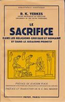 Le sacrifice dans les religions grecque et romaine et dans le judaisme primitif