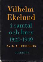 Vilhelm Ekelund i samtal och brev 1922-1949