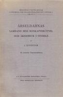 &Aring;rseldarnas samband med boskapssk&ouml;tsel och &aring;kerbruk i Sverige