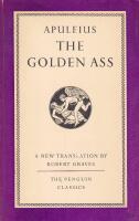 The Transformation of Lucius; otherwise Known as The Golden Ass