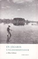 En j&auml;gares ungdomssynder
