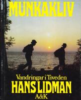 Munkakliv. Vandringar i Tiveden