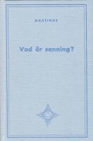Vad &auml;r sanning?