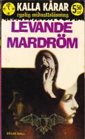 Levande mardr&ouml;m