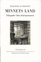Minnets land. Eskapader fr&aring;n bok-kammaren