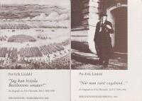 Erk Hermelin Del I: 1860-1909: Jag kan vissla Beethovens sonater / Del II 1909-1928: N&auml;r man varit vagabond