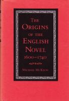 The Origins of the English Novel, 1600-1740
